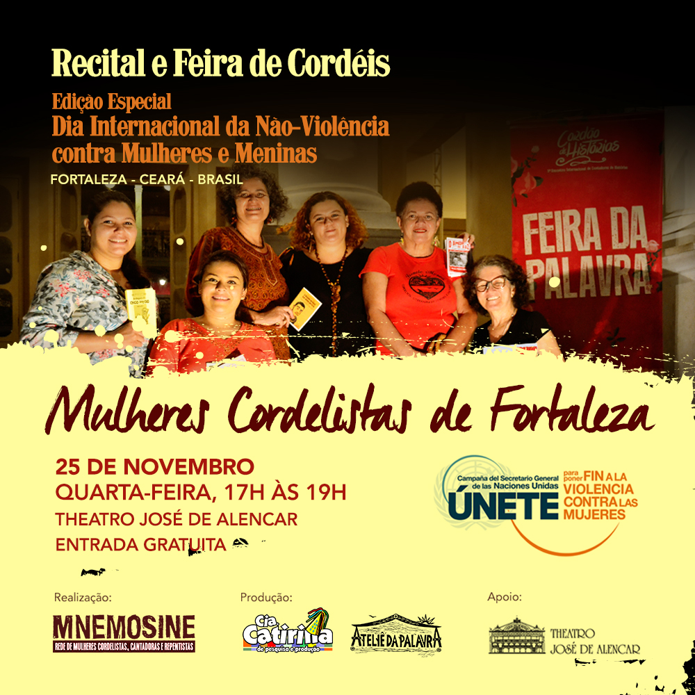 Com o apoio da ONU Mulheres, Theatro José Alencar recebe nesta quarta-feira, 25, às 17h, programação especial do “Dia Internacional da Não-violência contra mulher”