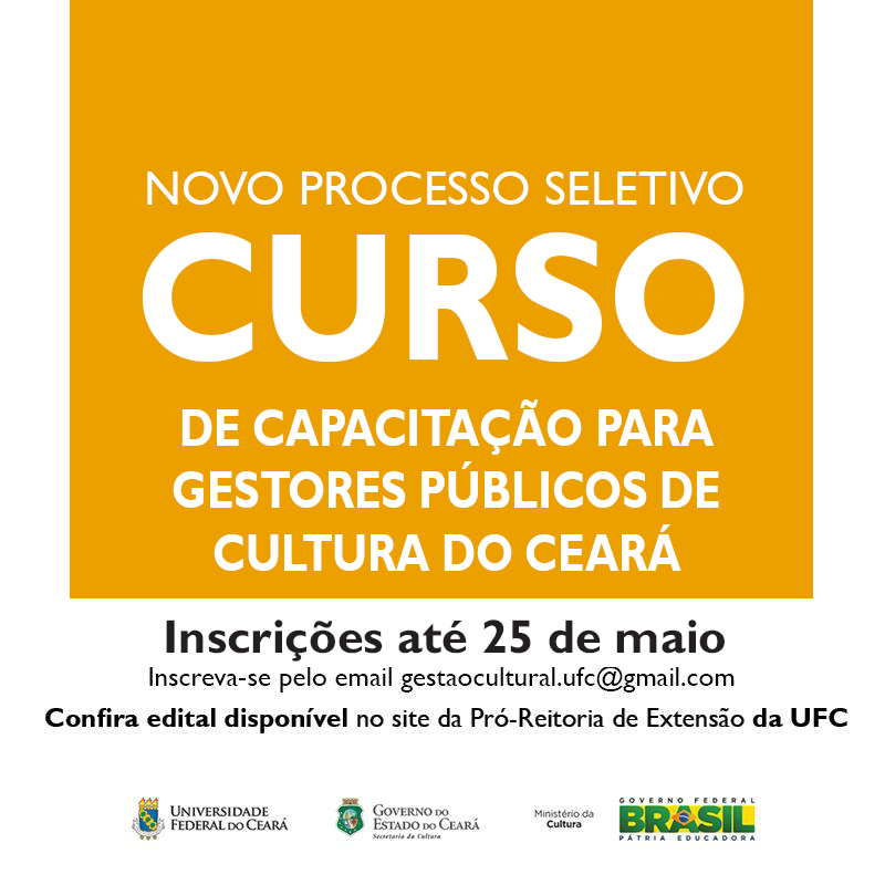 UFC lança novo certame para participação em Curso de Gestão Cultural