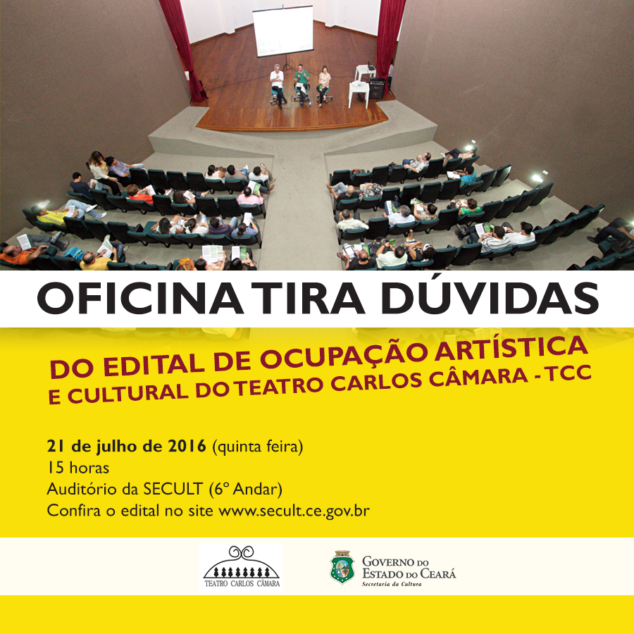 Secult realiza Oficina Tira Dúvidas do Edital de Ocupação Artística e Cultural do Teatro Carlos Câmara, nesta quinta, 21/7