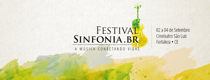 Com apoio da Secult, primeira edição do Festival Sinfonia.Br acontece de 2 a 4 de setembro no Cineteatro São Luiz