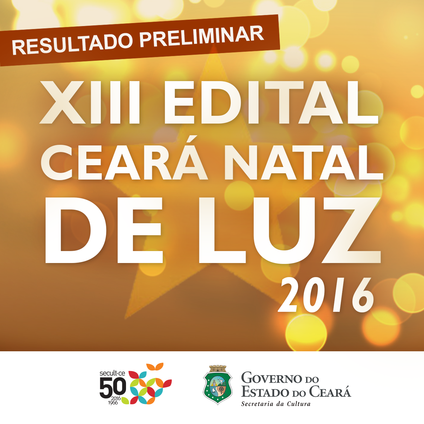 Secult divulga resultado preliminar do Edital Ceará Natal de Luz 2016