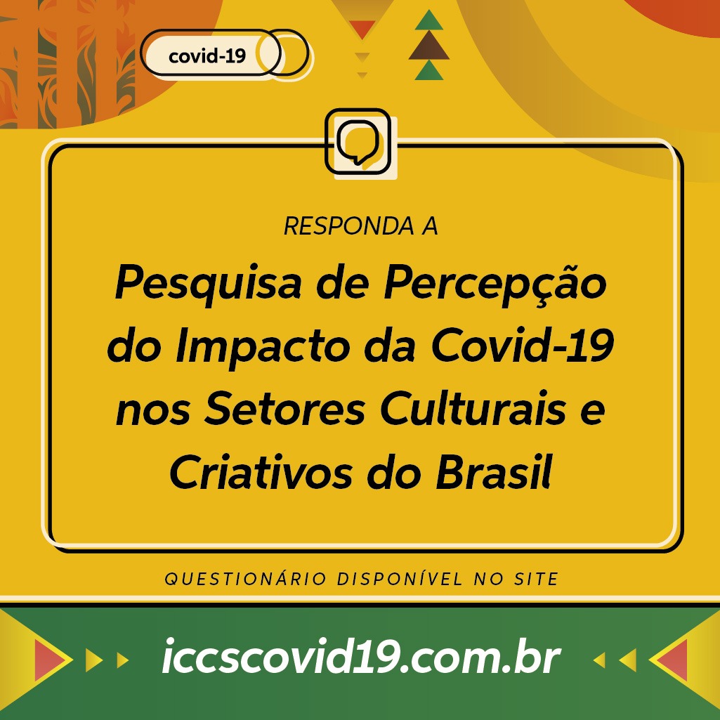 Com parceria da Secult, pesquisa nacional “Percepção do Impactos da Covid-19 nos Setores Culturais e Criativos do Brasil” é lançada nesta quarta, 10/6