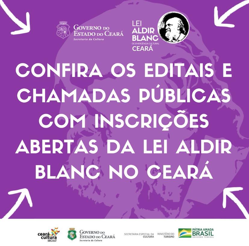 Lei Aldir Blanc no Ceará: confira editais e chamadas públicas com inscrições abertas. Solicitação de renda básica aos trabalhadores da cultura segue até 19/10.