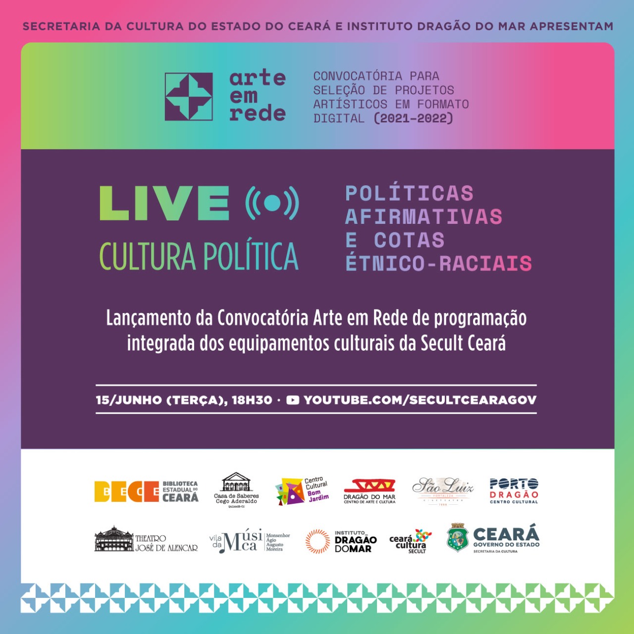 Convocatória Arte em Rede é apresentada em live sobre Políticas Afirmativas e Cotas Étnico-raciais, nesta terça, 15/6