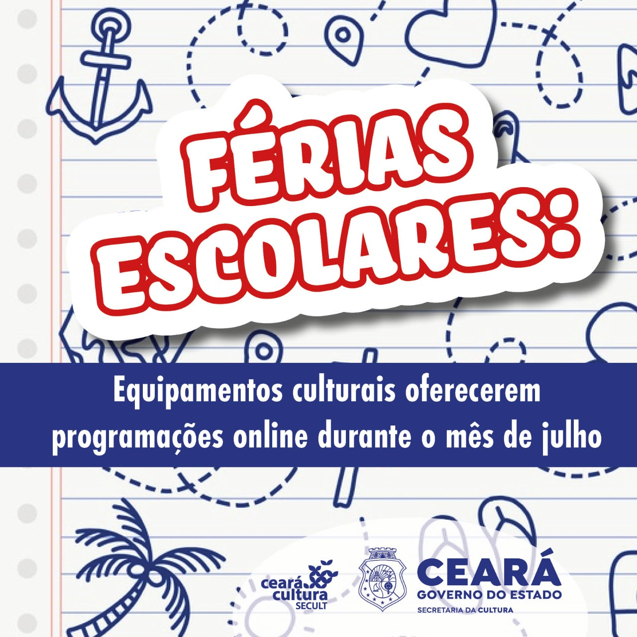 Férias nos equipamentos da Secult: uma programação especial para toda a família