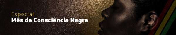 Mês da Consciência Negra na Cultura: conquistas e programação especial