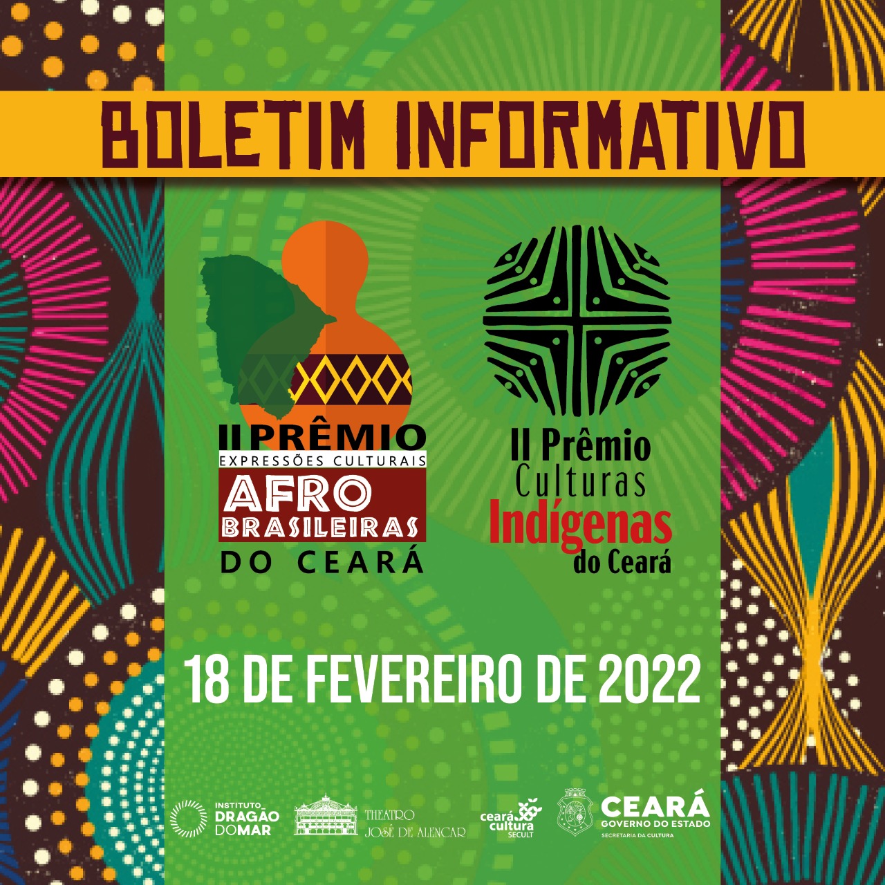 Boletim Informativo – Prêmios Culturas Indígenas e Expressões Afro-brasileiras – 18 de fevereiro de 2022