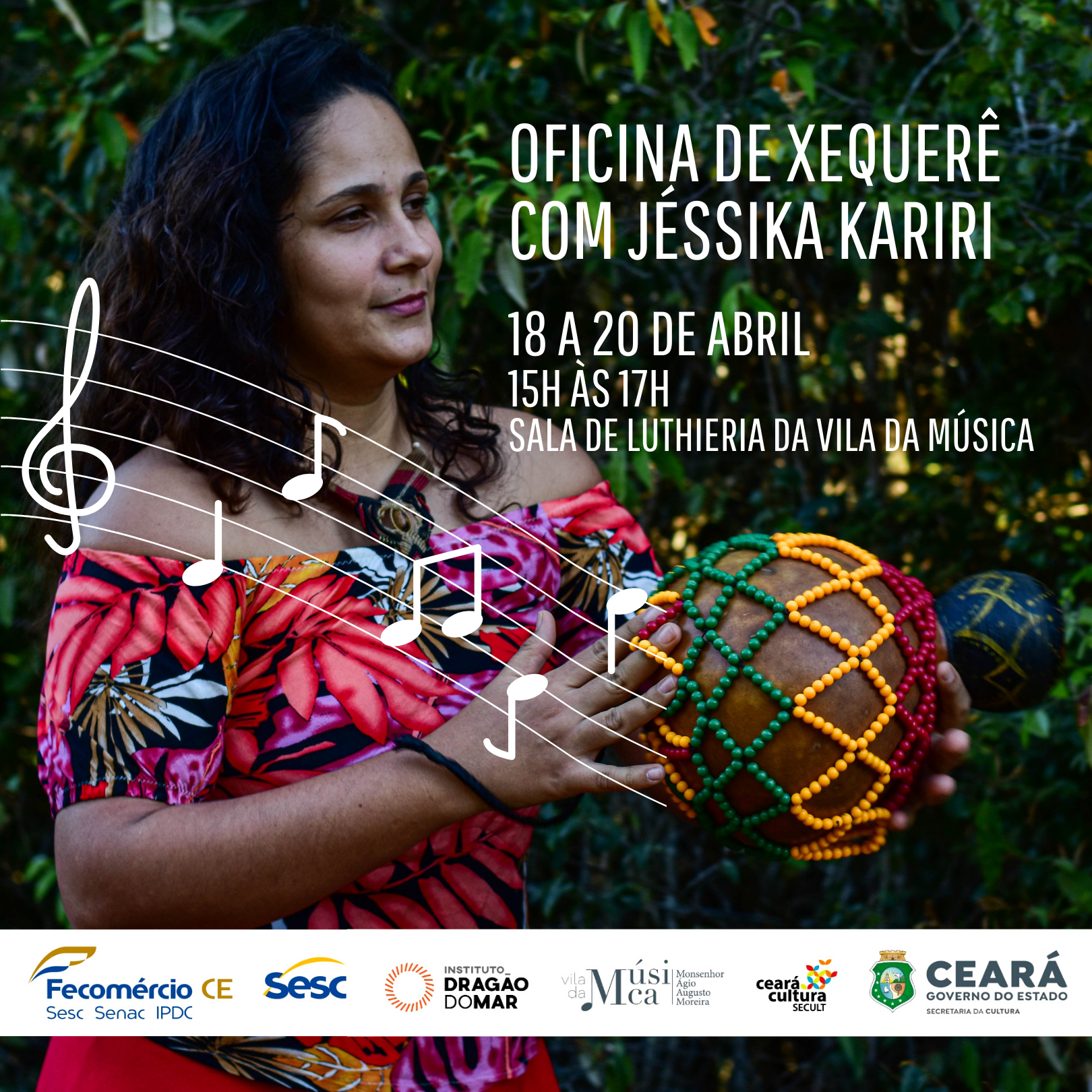 Vila da Música realiza oficina de Xequerê neste mês de abril