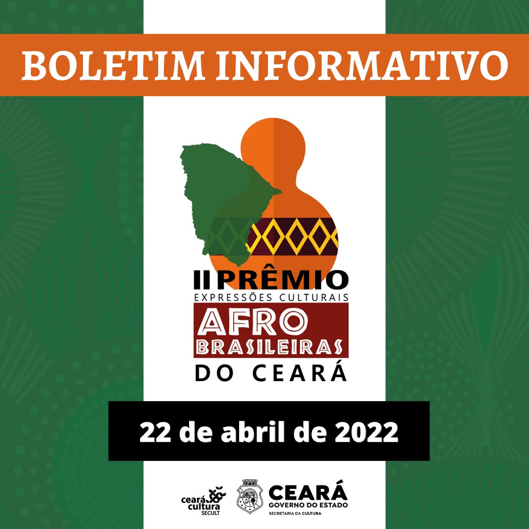 Boletim Informativo – Prêmio Expressões Afro-brasileiras – 22 de abril de 2022