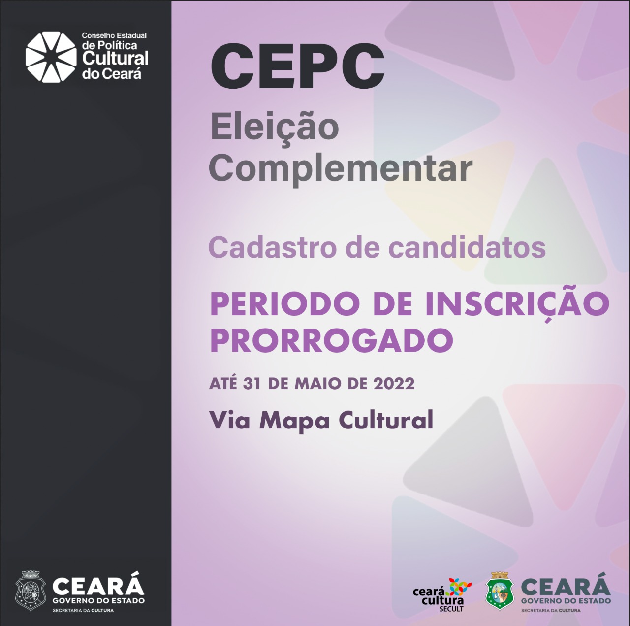 Secult Ceará comunica prorrogação do prazo de credenciamento dos candidatos para assentos Conselho Estadual de Política Cultural – CEPC