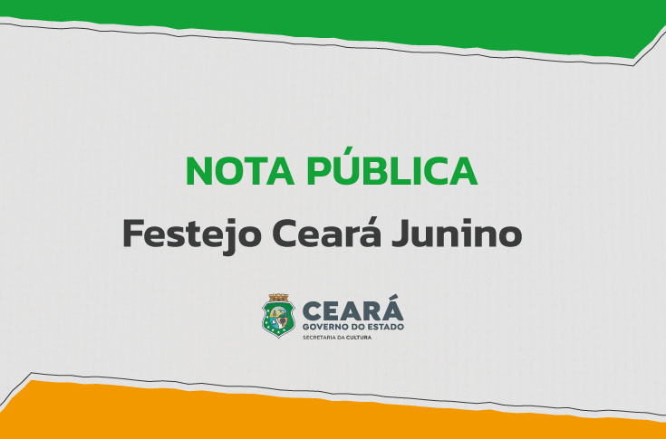 Nota Pública — Festejo Ceará Junino