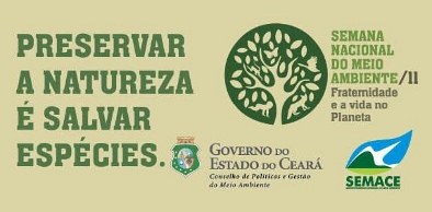 Semana do Meio Ambiente no Ceará começa quarta-feira