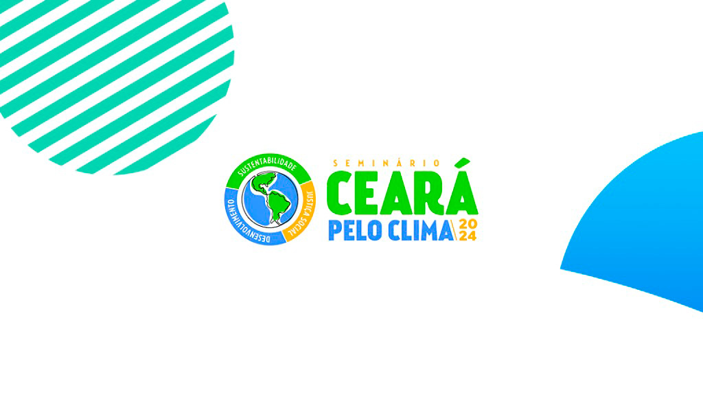Abertura do Seminário “Ceará pelo Clima” acontece nesta segunda, com a presença da ministra Marina Silva e do governador Elmano de Freitas
