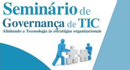 Seminário encerrará Curso de Gestores de TIC