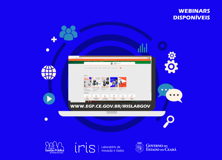 Escola de Gestão Pública disponibiliza webinars promovidos pelo Laboratório Íris