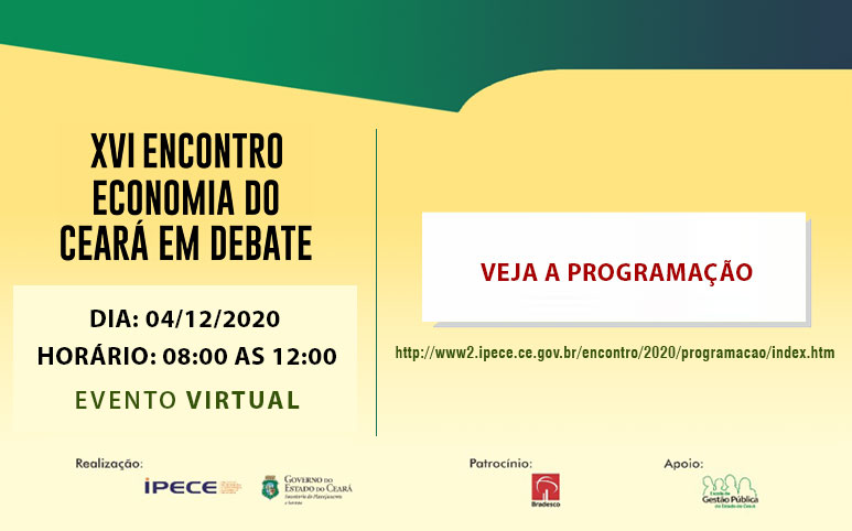 Ipece realiza 16ª do Encontro Economia do Ceará em Debate nesta sexta-feira (3)