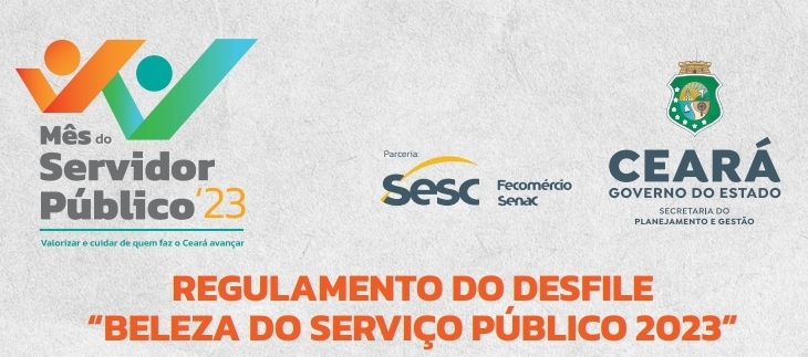 Candidatos já podem se inscrever para o desfile Beleza do Serviço Público 2023