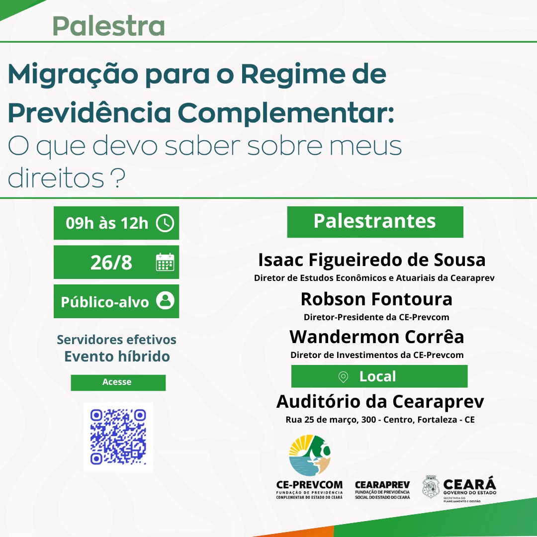 Cearaprev e CE-Prevcom promovem evento sobre migração para a previdência complementar