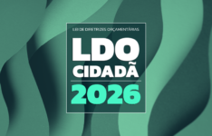 LDO Cidadã 2026 simplifica linguagem do orçamento e amplia acesso da população no Ceará