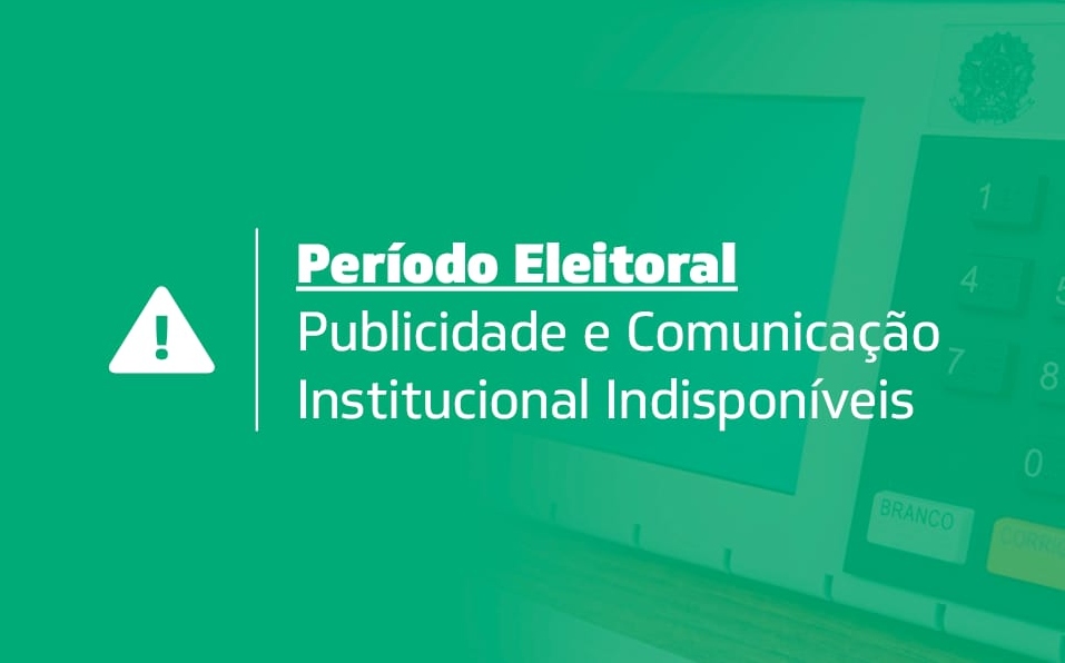 Comunicado oficial: Período eleitoral