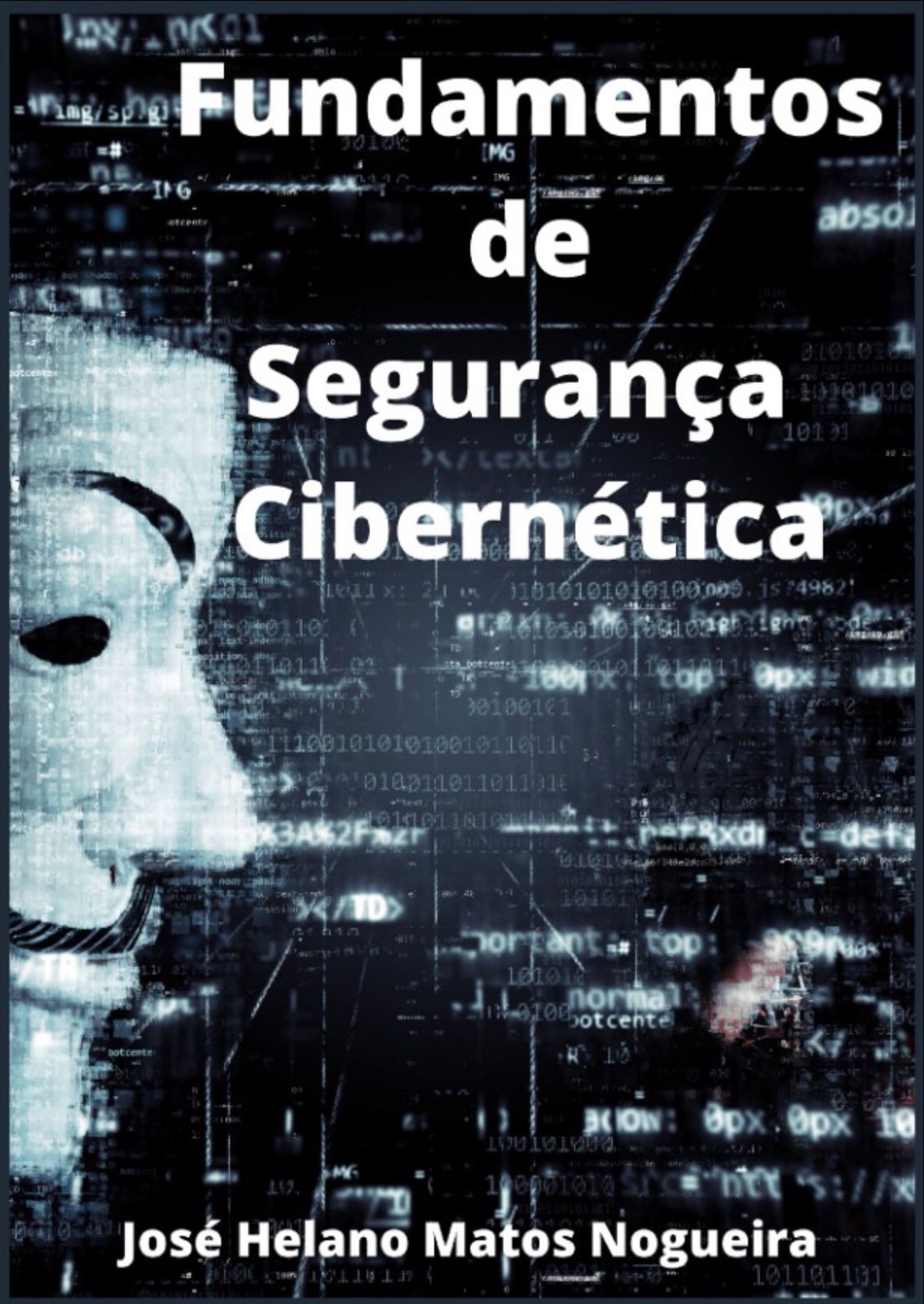Livro “Fundamentos de Segurança Cibernética: Como Se Proteger de Golpes na Internet” é lançado pelo superintendente da SUPESP nesta sexta-feira (8)