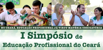 Cid Gomes abrirá Simpósio de Educação Profissional que reunirá 96 projetos científicos