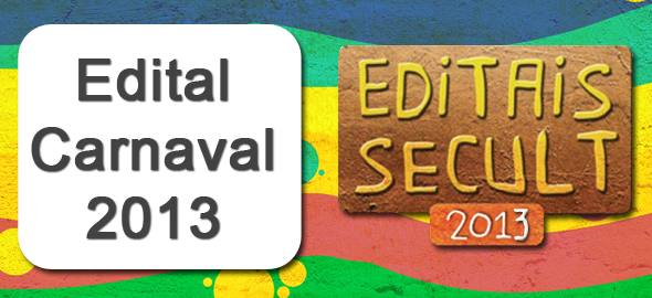 Governo do Estado lança Edital Carnaval do Ceará 2013