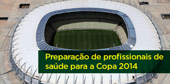 Hospitais recebem treinamento para a Copa
