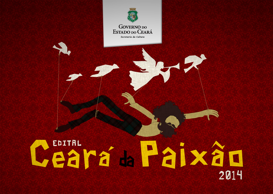 Abertas as inscrições para o Edital Ceará da Paixão 2014