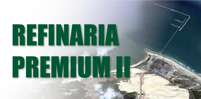 Premium II: Governo do Estado e Petrobras afinam cronograma para instalação da refinaria