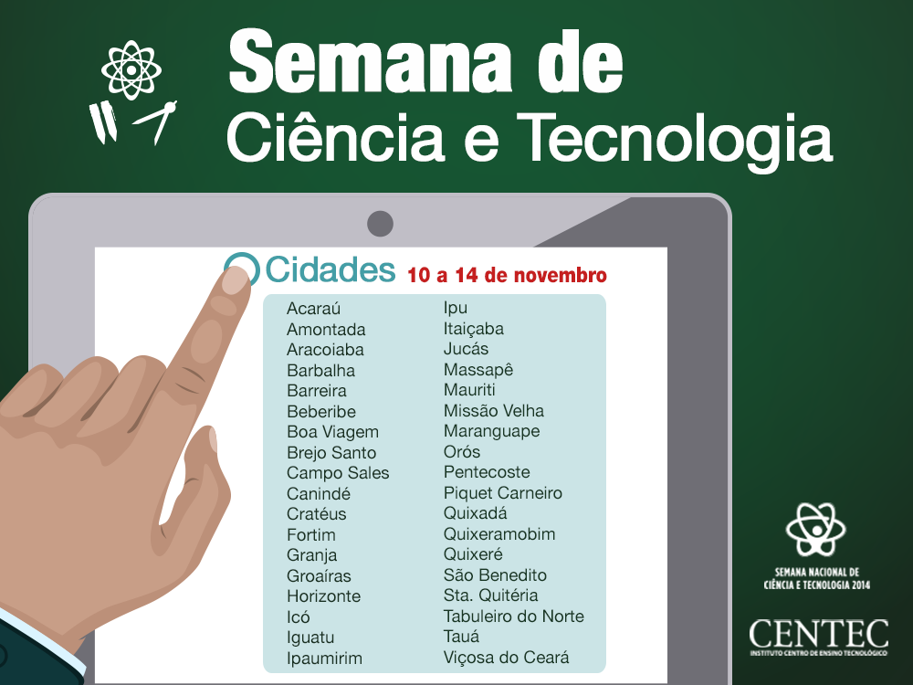 Instituto Centec realiza Semana de Ciência & Tecnologia em 36 municípios
