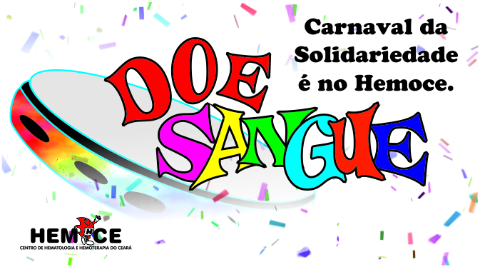 Hemoce lança campanha de doação de sangue para o Carnaval 2015