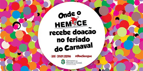 Carnaval: Hemoce recebe doações de sangue