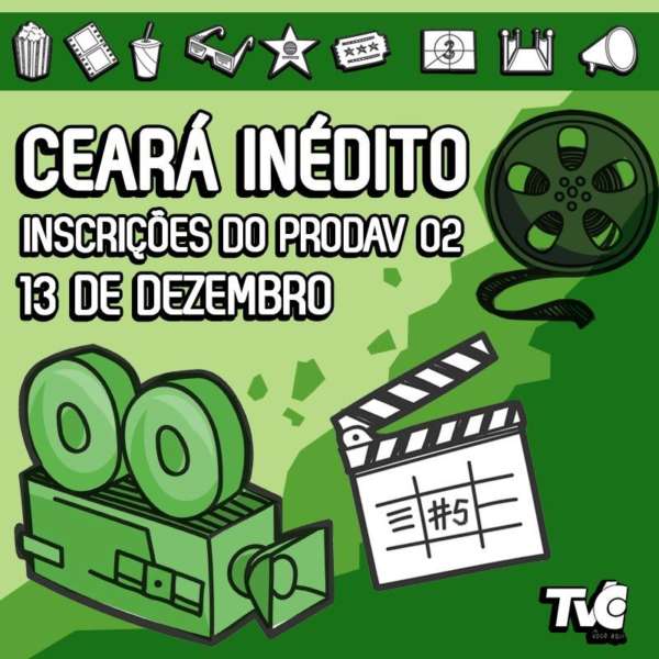 Ceará Inédito: Aberto edital da TVC em parceria com a Secult e Ancine