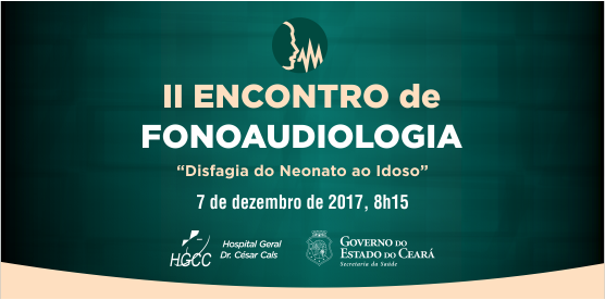 II Encontro de Fonoaudiologia do Hospital César Cals vai abordar disfagia