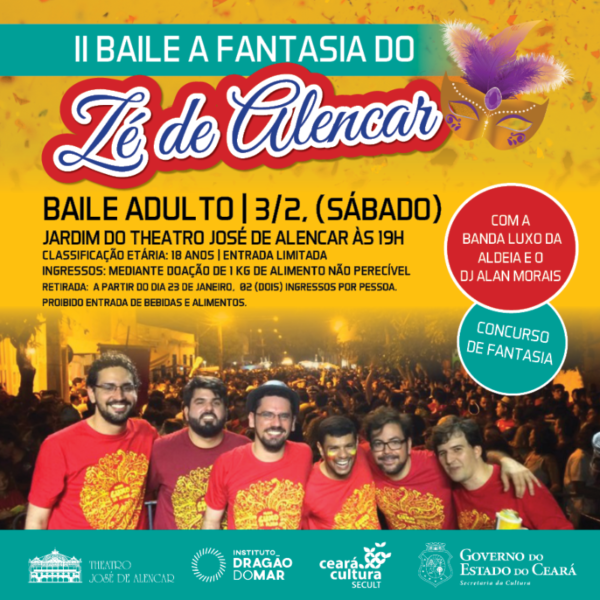 Pré-carnaval: distribuição de ingressos para II Baile a Fantasia do Zé de Alencar começa nesta terça (23)
