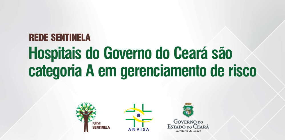 Hospitais do Ceará têm melhor classificação em gerenciamento de risco