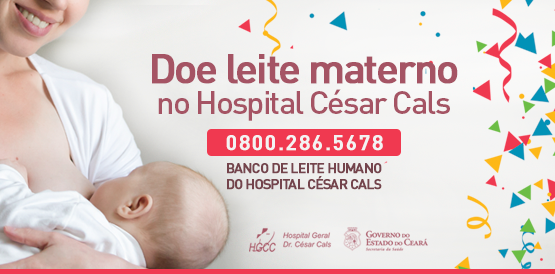 Carnaval: banco de leite do Hospital César Cals funcionará 24h durante feriado