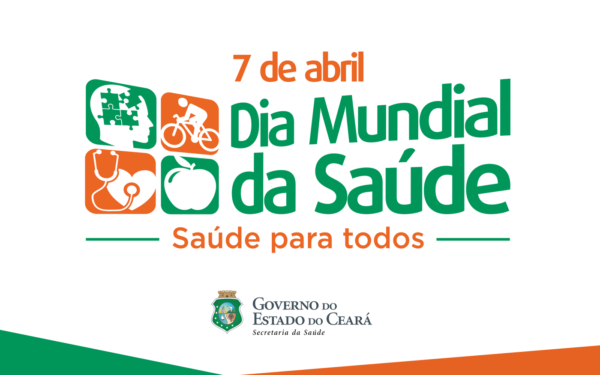 Dia Mundial da Saúde tem programação em pelo menos 27 municípios do Ceará