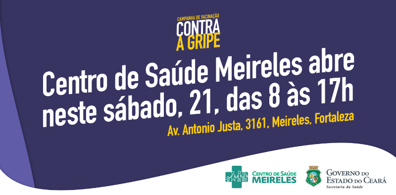 Centro de Saúde Meireles vacina contra influenza no sábado, 21