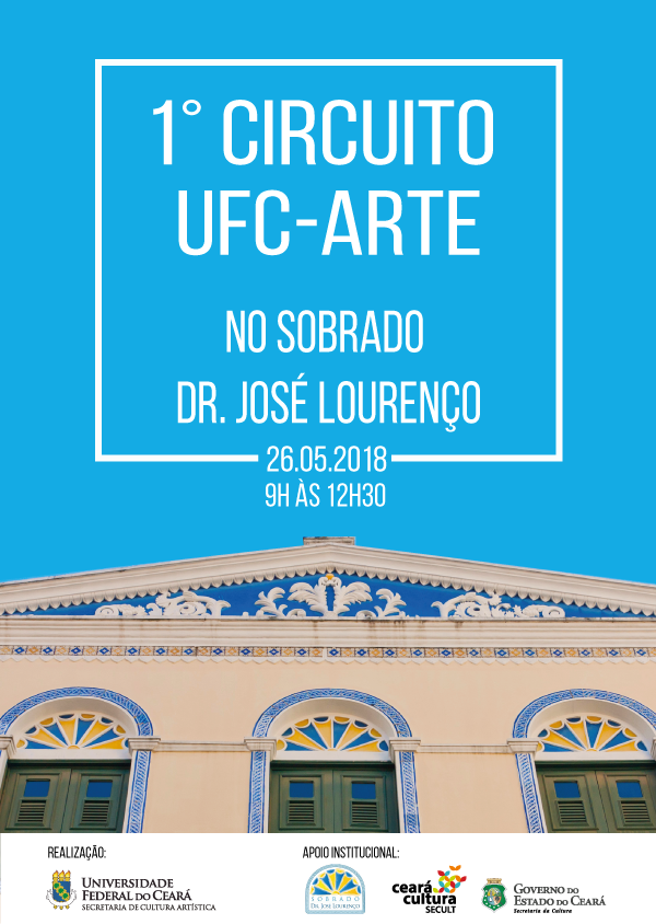 Sobrado Dr. José Lourenço recebe programação do Circuito UFC-Arte