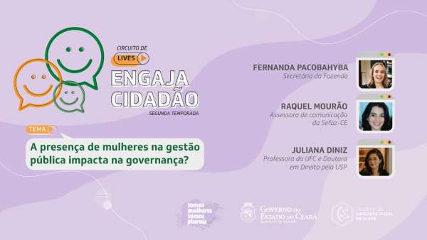 Engaja Cidadão desta terça-feira (9) discute a presença feminina na gestão pública