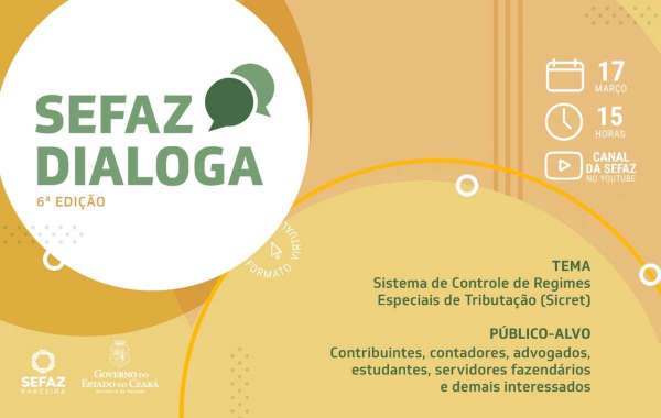 Sistema de Controle de Regimes Especiais de Tributação é tema do Sefaz Dialoga nesta quarta-feira (17/03)