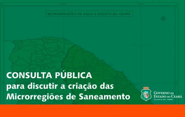 Aberta consulta pública para discutir a criação das Microrregiões de Saneamento