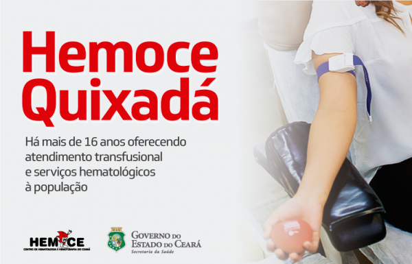 Hemoce de Quixadá garante atendimento transfusional a 25 municípios