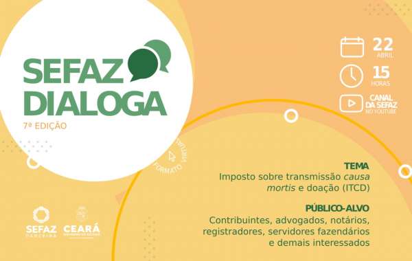 Sefaz Dialoga tira dúvidas sobre ITCD nesta quinta-feira (22)