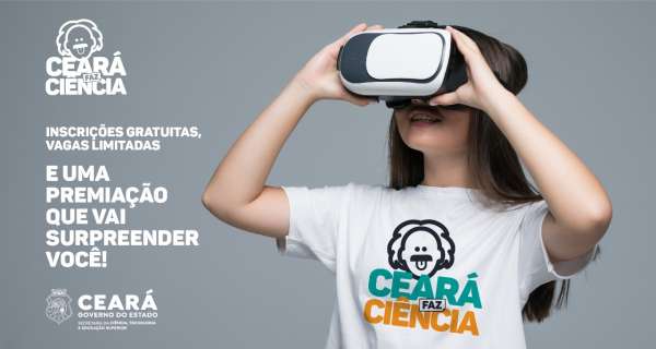 Mostra Ceará Faz Ciência: inscrições de trabalhos estão abertas até sexta-feira (30)