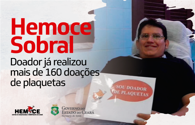 Unidade de Sobral recebe 162 doações de plaquetas por aférese de único voluntário; saiba como doar