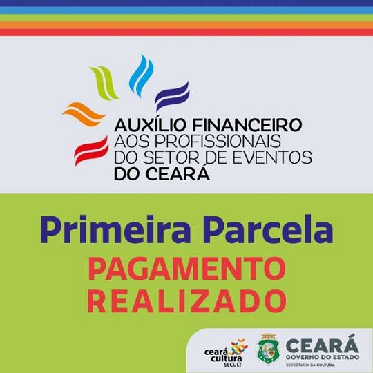 Governo do Ceará realiza pagamento da primeira parcela do auxilio financeiro aos profissionais do setor de eventos