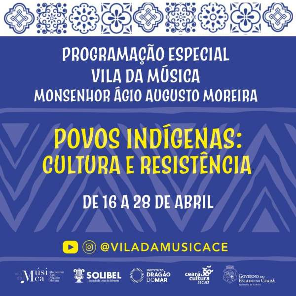 Vila da Música apresenta programação “Povos Indígenas: Cultura e Resistência”